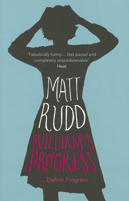 William's Progress - Rudd, Matt