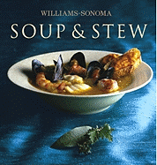 Williams-Sonoma Collection: Soup & Stew
