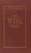 Williams-Sonoma the Wine Guide
