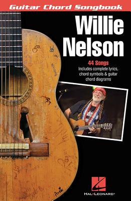 Willie Nelson - Guitar Chord Songbook - Nelson, Willie (Composer)