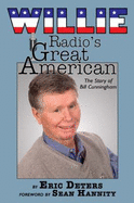 Willie-Radio's Great American: The Story of Bill Cunningham - Deters, Eric