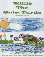 Willie the Quiet Turtle