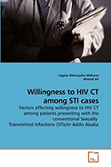 Willingness to HIV CT Among Sti Cases