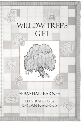Willow Tree's Gift - Barnes, Sebastian