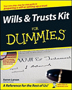 Wills and Trusts Kit for Dummies - Larson, Aaron