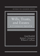 Wills, Trusts and Estates: A Contemporary Approach - CasebookPlus