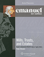 Wills, Trusts, and Estates: Keyed to Dukeminier/Sitkoff/Lindgren