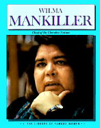 Wilma Mankiller: Chief of the Cherokee Nation - Glassman, Bruce