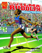 Wilma Rudolph: Olympic Track Star