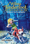 Wilma Tenderfoot: The Case of the Frozen Hearts