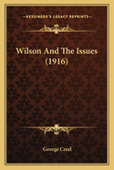 Wilson and the Issues (1916)