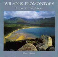 Wilsons Promontory - Coastal Wildness