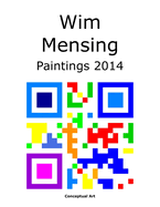 Wim Mensing Paintings 2014