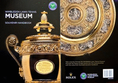 Wimbledon Lawn Tennis Museum - A Souvenir Handbook