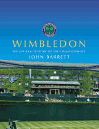 Wimbledon: The Official History of the Championships