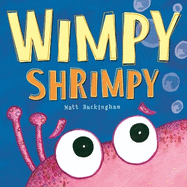 Wimpy Shrimpy