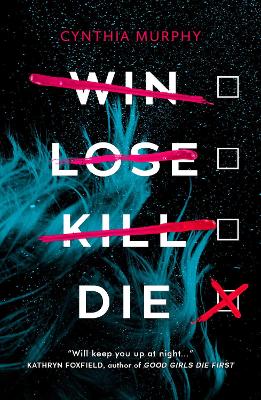 Win Lose Kill Die - Murphy, Cynthia