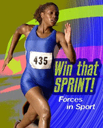 Win that Sprint: Forces in Sport