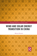 Wind and Solar Energy Transition in China