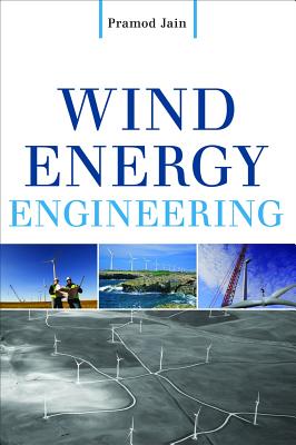 Wind Energy Engineering - Jain, Pramod