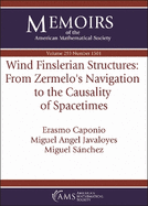 Wind Finslerian Structures: From Zermelo's Navigation to the Causality of Spacetimes