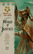 Wind of Justice: The Four Winds Saga, Third Scrol