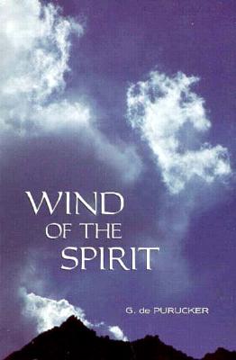 Wind of the Spirit - Purucker, G De