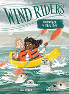 Wind Riders #3: Shipwreck in Seal Bay: Shipwreck in Seal Bay