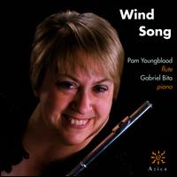 Wind Song: New American Classics For Flute & Piano - Gabriel Bita (piano); Pam Youngblood (flute)