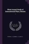 Wind-Tunnel Study of International Place, Boston: 1