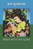 Wind with the Gone