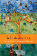 Windcatcher: New and Selected Poems, 1964-2006