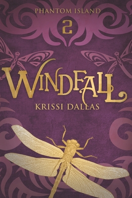 Windfall: Phantom Island Book 2 - Dallas, Krissi