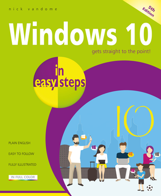 Windows 10 in Easy Steps - Vandome, Nick