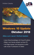 Windows 10 Update - Oktober 2018: Alles zum neuen Herbst-Update