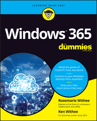 Windows 365 for Dummies - Withee, Rosemarie, and Withee, Ken