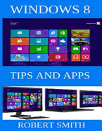 Windows 8: Tips & Apps