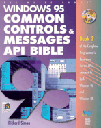 Windows 95 Common Controls & Messages API Bible: With CDROM