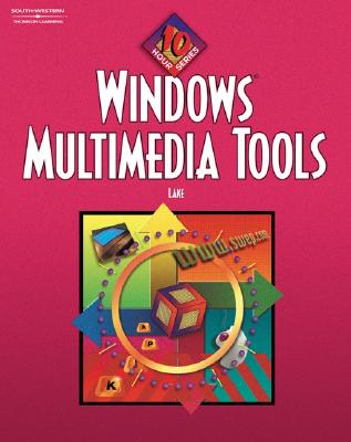 Windows Multimedia Tools 10-Hour Series, Text/CD Package - Lake, Susan E L