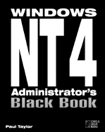 Windows NT 4 Administrators Black Book