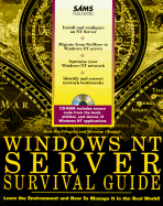 Windows NT Server Survival Guide, with Disk