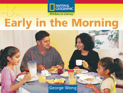 Windows on Literacy Emergent (Social Studies: History/Culture): Early in the Morning - National Geographic Learning