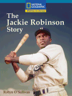 Windows on Literacy Fluent Plus (Social Studies: History/Culture): The Jackie Robinson Story - National Geographic Learning