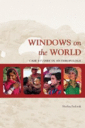 Windows on the world : case studies in anthropology