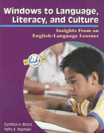 Windows to Language, Literacy, and Culture: Insights from an English-Language Learner