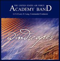 Windscapes - United States Air Force Academy Band