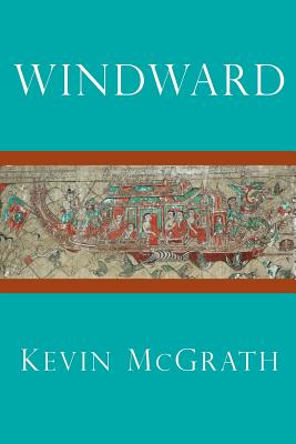 Windward - McGrath, Kevin, and Starbuck, Ron