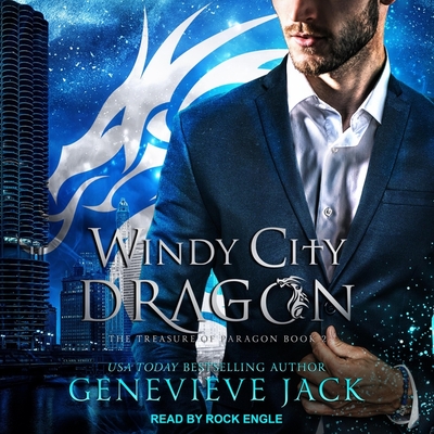 Windy City Dragon - Ciulla, Chris Andrew (Read by), and Engle, Rock (Read by), and Jack, Genevieve