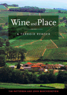 Wine and Place: A Terroir Reader