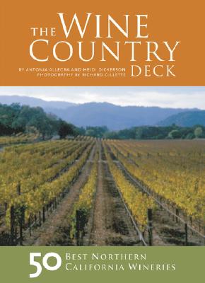 Wine Country Deck - Allegra, Antonia, and Dickerson, Heidi H, and Gillette, Richard (Photographer)